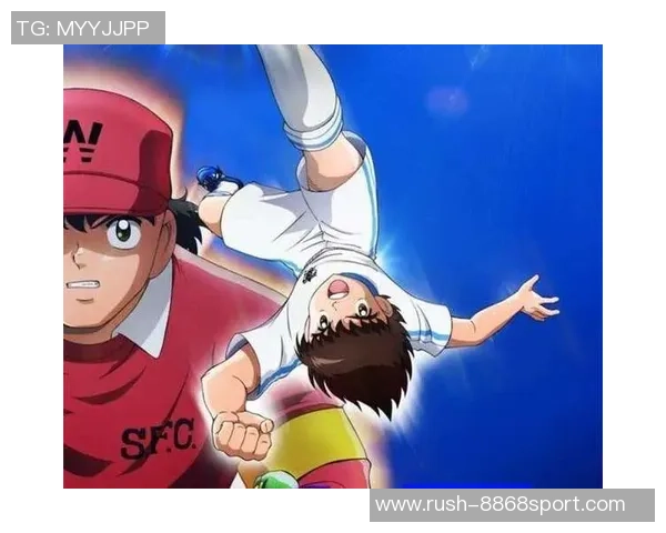 足球小将配乐带你重温青春岁月与激情赛场的热血回忆 足球小将配乐带你重温青春岁月与激情赛场的热血回忆